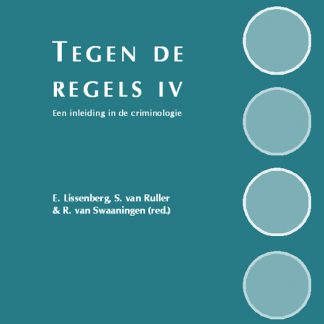 Tegen de regels IV