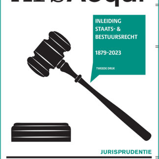 Jurisprudentie Inleiding Staats- en bestuursrecht 1879-2023