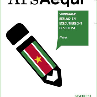Surinaams beslag- en executierecht geschetst
