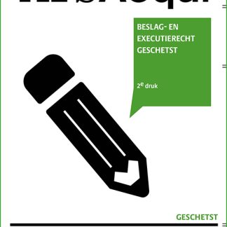 Beslag- en executierecht geschetst – 2e druk